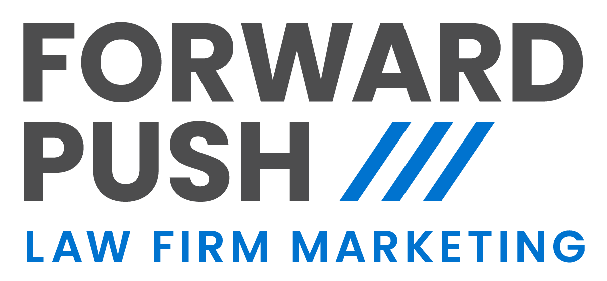 Forward Push Law Firm Marketing